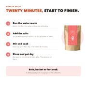 How to use Good Origins Hibiscus Bath Salt: run warm water, add four to six tablespoons, stir and soak for fifteen to twenty minutes, then rinse